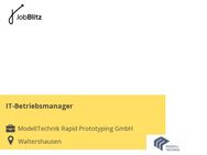 IT-Betriebsmanager - Waltershausen