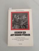 alte Bücher WK2 keinen Eid auf diesen Fü_hrer v. R. Iblacker 1979 in 36037
