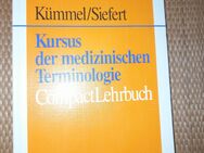 Kümmel/Siefert: Kursus der medizinischen Terminologie. - Nürnberg