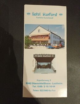 Flyer Hotel Kurfürst - PLZ 8042 Oberschleißheim - von 1987 Webeprospekt Handzet - Essen