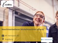 Maschinenbediener Wickelmaschine (m/w/d) - Augsburg