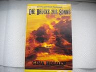 Die Brücke zur Sonne,Gina Holden,LitArt-World,2016 - Linnich