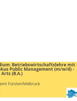 Duales Studium: Betriebswirtschaftslehre mit Branchenfokus Public Management (m/w/d) - Bachelor of Arts (B.A.) - Ismaning