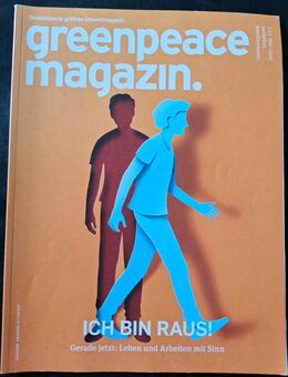 greenpeace Magazin 3.22 Mai/Juni 2022 Ich bin raus - Essen