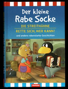 Der kleine Rabe Socke - DIE STREITHÄHNE und andere rabenstarke Geschichten - Nele Moost - Nürnberg