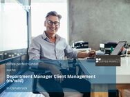 Department Manager Client Management (m/w/d) - Osnabrück