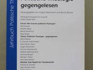 Politische Theologie - gegengelesen. Jahrbuch Politische Theologie Band 5 - Münster