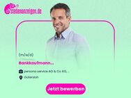 Bankkaufmann (m/w/d) - Gütersloh