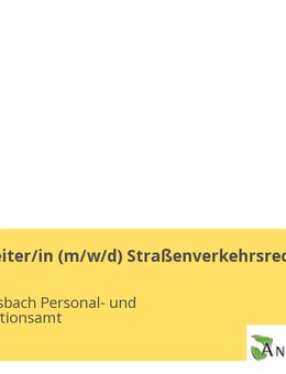 Sachbearbeiter/in (m/w/d) Straßenverkehrsrecht - Ansbach