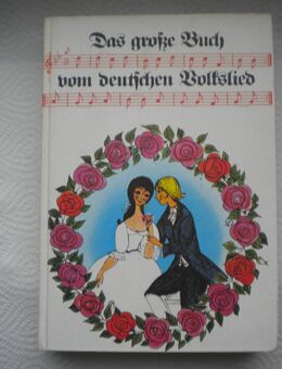 Das große Buch vom deutschen Volkslied,Fackelträger Verlag - Linnich