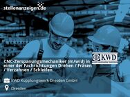 CNC-Zerspanungsmechaniker (m/w/d) in einer der Fachrichtungen Drehen / Fräsen / Verzahnen / Schleifen - Dresden