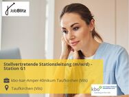 Stellvertretende Stationsleitung (m/w/d) - Station G1 - Taufkirchen (Vils)