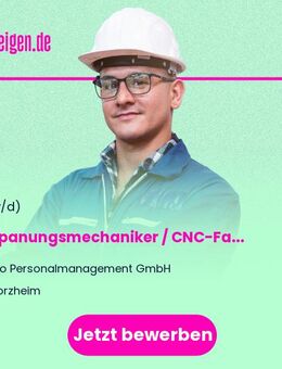 Zerspanungsmechaniker / CNC-Fachkraft (m/w/d) als CNC-Dreher / CNC-Fräser / CNC-Maschinenbediener - Pforzheim