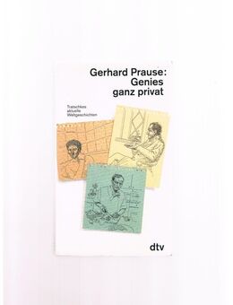 Genies ganz privat,Gerhard Prause,dtv Verlag,1995 - Linnich