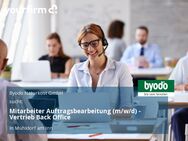 Mitarbeiter Auftragsbearbeitung (m/w/d) - Vertrieb Back Office - Mühldorf (Inn)