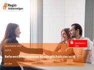 Referent:in komplexes Kreditgeschäft (m/w/d) - Ulm