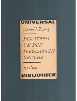Der Streit um den Sergeanten Grischa,Arnold Zweig,Reclam Verlag,1971 - Linnich