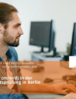 IT-Auditor (m/w/d) in der Wirtschaftsprüfung in Berlin - Berlin