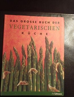 Das große Buch der Vegetarischen Küche - Essen