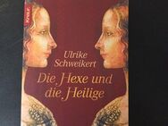 Ulrike Schweikert - Die Hexe und die Heilige - Roman - Essen
