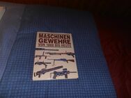 Maschinen GEWEHRE von 1860 bis Heute - Bann