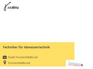 Techniker für Abwassertechnik - Fürstenfeldbruck