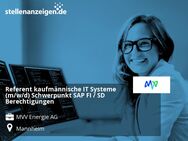 Referent kaufmännische IT Systeme (m/w/d) Schwerpunkt SAP FI / SD Berechtigungen - Mannheim