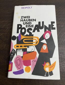 Adalbert Seipolt - 2 Hauben und eine Posaune - Vilshofen (Donau) Zentrum