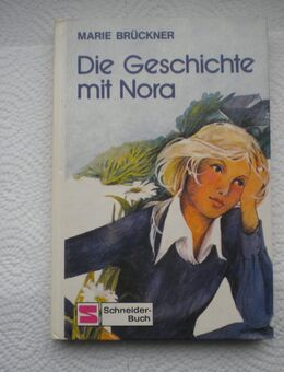 Die Geschichte mit Nora,Marie Brückner,Schneider Verlag,1977 - Linnich