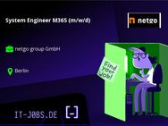 System Engineer M365 (m/w/d) - Berlin