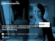 Schreinermeister / Holztechniker (m/w/d) als Projektleiter & Assistenz der Geschäftsleitung - Achern