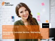 Mitarbeiter Customer Service / Marketing (m/w/d) - Hennigsdorf