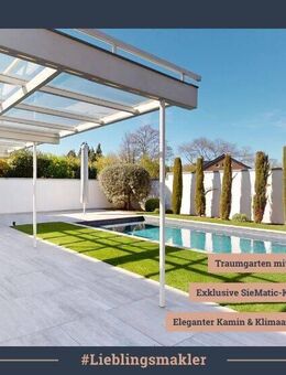 Stilvolles Wohnen - Traumgarten mit Pool und exklusivem Komfort - Frechen