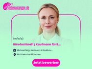 Bürofachkraft / Kaufmann für Bürokommunikation (m/w/d) - Kirchheim (München)