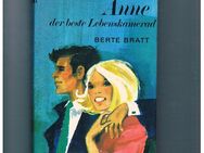 Anne der beste Lebenskamerad,Berte Bratt,Schneider Verlag - Linnich