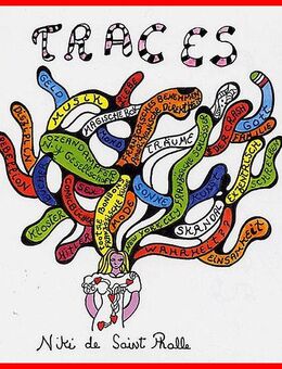 Niki de Saint Phalle - TRACES - Köln