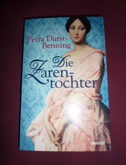 Die Zarentochter von Petra Durst-Benning Taschenbuch - Sarstedt Zentrum