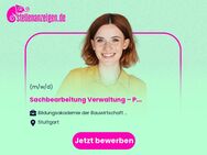 Sachbearbeitung Verwaltung – Projektassistenz (m/w/d) - Stuttgart