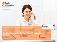 Empfangsmitarbeiter/in (w/m/d) Vollzeit / Teilzeit - Berlin