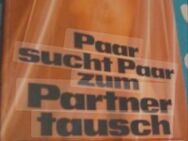 Paar sucht Paar und Frauen ab 18 - Berlin