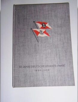 Deutsche Levante-Fahrt 1889 - 1939 - Groß Gerau