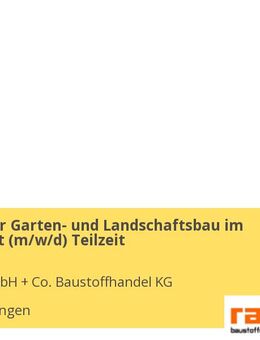 Fachberater Garten- und Landschaftsbau im Innendienst (m/w/d) Teilzeit - Holzgerlingen