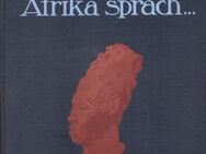 Buch von LEO FROBENIUS "UND AFRIKA SPRACH…" Dritte Reise-Periode [Vita 1912] - Zeuthen