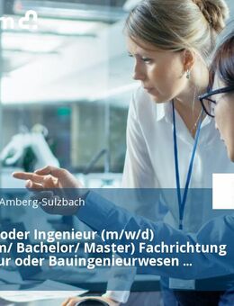 Architekt oder Ingenieur (m/w/d) (FH-Diplom/ Bachelor/ Master) Fachrichtung Architektur oder Bauingenieurwesen Teillzeit - Amberg