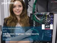 SOC Analyst / Engineer - Cyber Security (m/w/d) - München