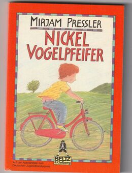 Mirjam Pressler: Nickel Vogelpfeifer - Steinhagen (Nordrhein-Westfalen)