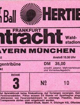 Eintrittskarte 1982 Eintracht Frankfurt - FC Bayern München - Friedrichsdorf