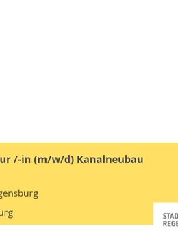 Bauingenieur /-in (m/w/d) Kanalneubau - Regensburg