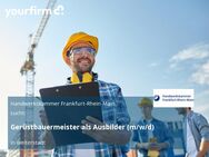 Gerüstbauermeister als Ausbilder (m/w/d) - Weiterstadt