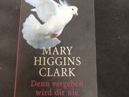 Denn vergeben wird dir nie von Mary Higgins Clark (Taschenbuch) - Essen